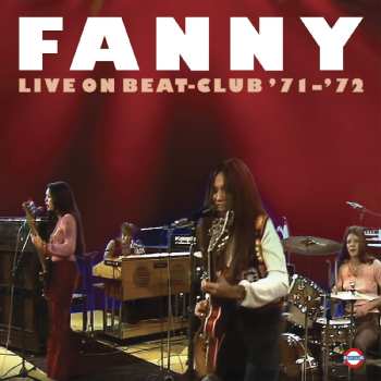 CD Fanny: Live On Beat-Club '71-'72 560095