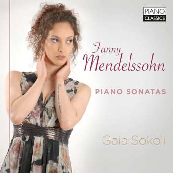 Album Fanny Mendelssohn Hensel: Piano Sonatas