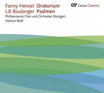 Album Fanny Mendelssohn Hensel: Oratorium Auf Worte Der Bibel