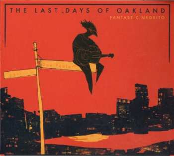 LP Fantastic Negrito: The Last Days Of Oakland 264440