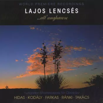 Lajos Lencses - All Ungharese