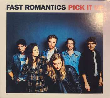 Album Fast Romantics: Pick It Up