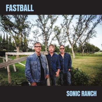 Album Fastball: Sonic Ranch