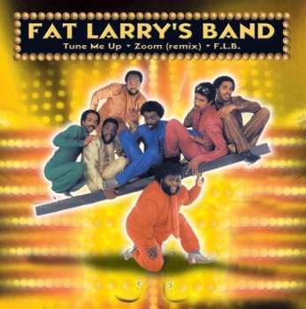 Album Fat Larry's Band: Tune Me Up / Zoom / F.L.B.