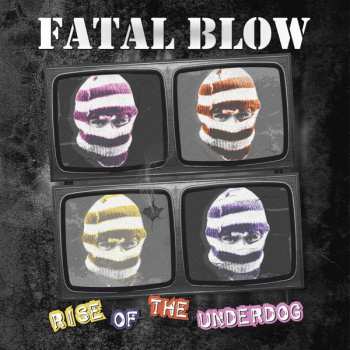 CD Fatal Blow: Rise Of The Underdog 555872