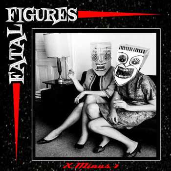 Album Fatal Figures: X Minus One