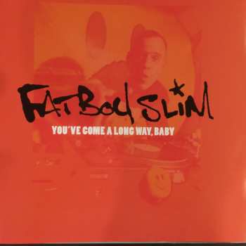 2LP Fatboy Slim: You've Come A Long Way, Baby 589925