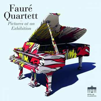 CD Fauré Quartett: Pictures At An Exhibition 182179