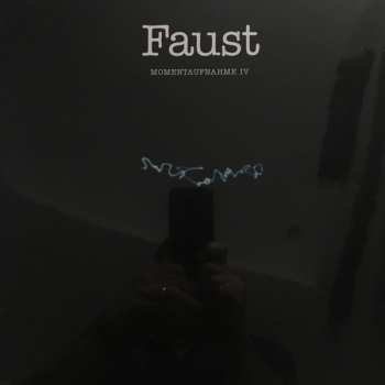 LP Faust: Momentaufnahme IV 560646