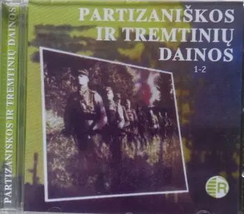 Fausta Urbonienė: Partizaniškos Ir Tremtinių Dainos 1-2