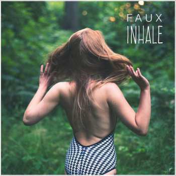 Album Faux: Inhale