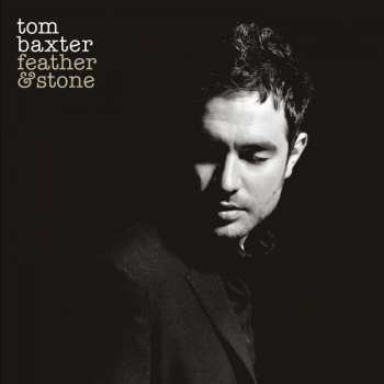 LP Tom Baxter: Feather & Stone LTD | NUM | CLR 12389