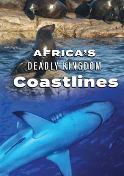 Album Feature Film: Africa's Deadly Kingdom: Coastlines