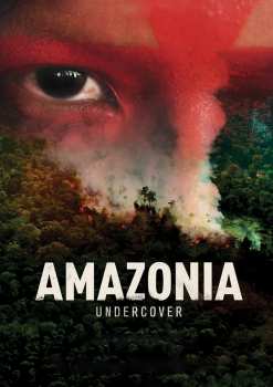 Album Feature Film: Amazonia Undercover