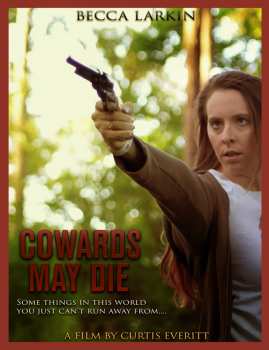 Album Feature Film: Cowards May Die