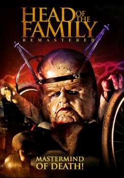 Feature Film: Head Of The Family: Remastered