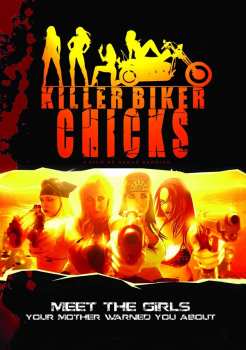 Feature Film: Killer Biker Chicks