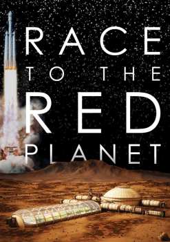 Album Feature Film: Race To The Red Planet