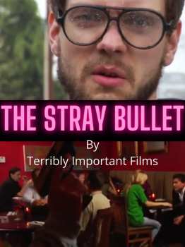 Album Feature Film: The Stray Bullet