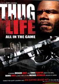 Feature Film: Thug Life: All In The Game