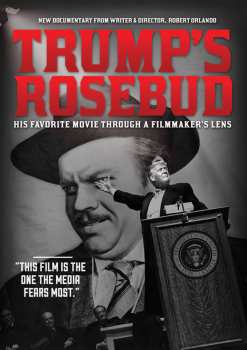 Album Feature Film: Trump's Rosebud