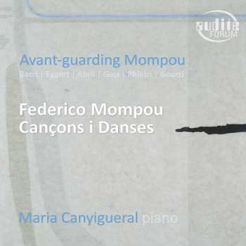 Frederic Mompou: Avant-guarding Mompou