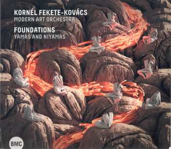 Album Fekete-Kovács Kornél: Foundations: Yamas And Niyamas