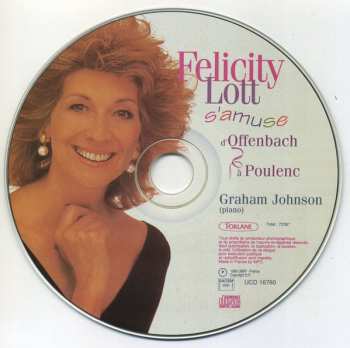 CD Felicity Lott: Felicity Lott S'amuse (D'Offenbach À Poulenc) 649718