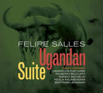 Felipe Salles: Ugandan Suite