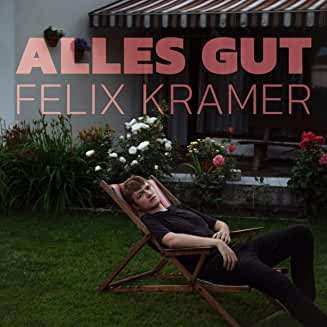 CD Felix Kramer: Alles Gut 187479