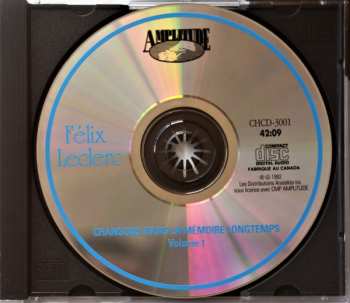 CD FÉlix Leclerc: Chansons Dans La Mémoire Longtemps, Volume 1  655880