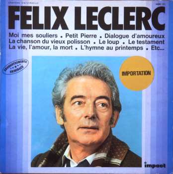 Album FÉlix Leclerc: Félix Leclerc