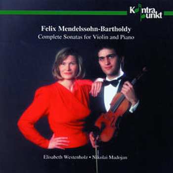 Album Felix Mendelssohn-Bartholdy: Comp. Sonatas F. Violin