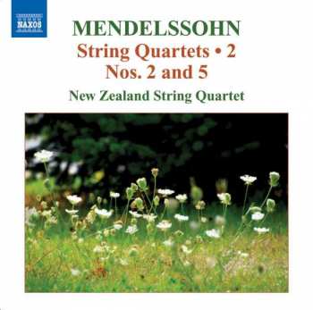 Album Felix Mendelssohn-Bartholdy: String Quartets 2 Nos. 2 And 5