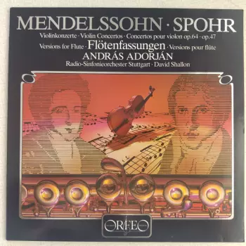 Violinkonzerte Op.64 • Op. 47 - Flötenfassungen