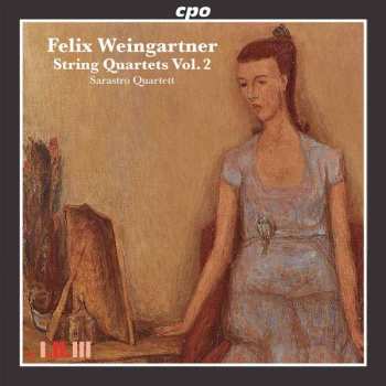 Album Felix Weingartner: String Quartets Vol. 2