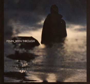 Album Fenin: Been Through