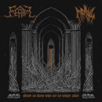 Album Feral & Crawl: Made As Those Who Are No Longer Alive Split