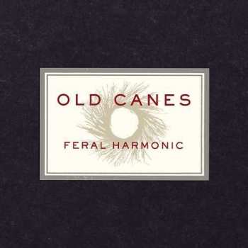 Album Old Canes: Feral Harmonic