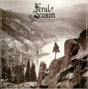 LP Feral Season: Rotting Body In The Range Of Light LTD 584005