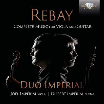 Album Ferdinand Rebay: Complete Music For Viola And Guitar