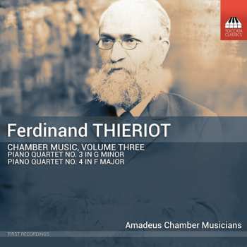 Album Ferdinand Thieriot: Chamber Music, Volume Three