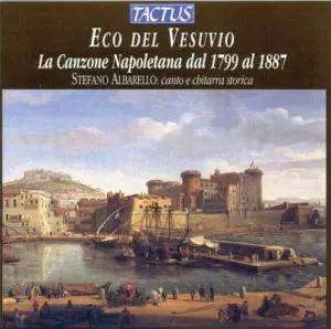 La Canzone Napoletana 1799-1887 "eco Del Vesuvio"