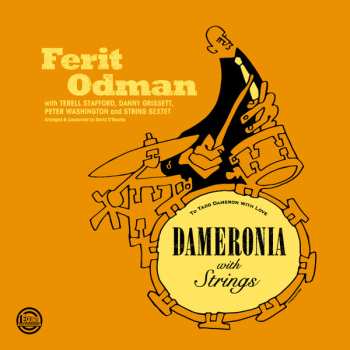 Ferit Odman: Dameronia With Strings