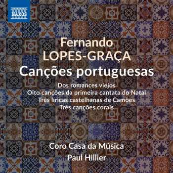 CD Fernando Lopes-Graça: Chormusik "cancoes Portuguesas" 619684