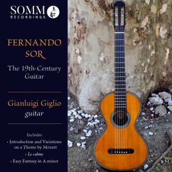 Fernando Sor: The 19th Century Guitar