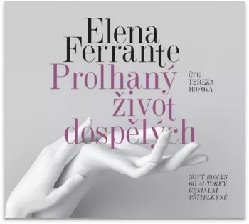 Ferrante: Prolhaný život dospělých