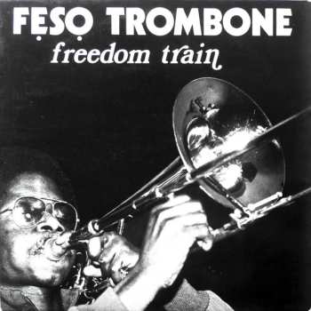 Album Fesobi Olawaiye: Freedom Train