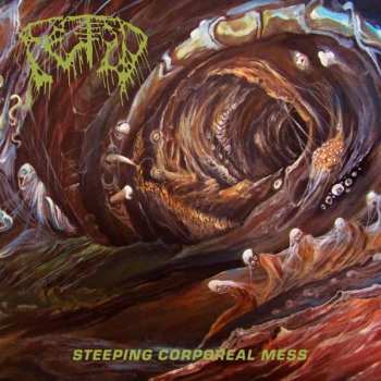 LP Fetid: Steeping Corporeal Mess 607802