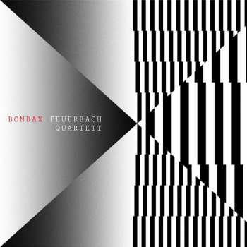 Album Feuerbach Quartett: Bombax